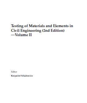 Testing of Materials and Elements in Civil Engineering (2nd Edition) Volume II