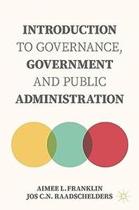 Introduction to Governance, Government and Public Administration