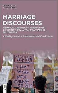 Marriage Discourses Historical and Literary Perspectives on Gender Inequality and Patriarchic Exploitation