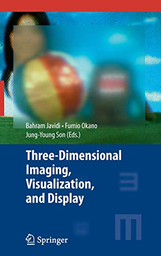Three–Dimensional Imaging, Visualization, and Display