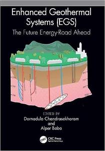Enhanced Geothermal Systems (EGS) The Future Energy–Road Ahead
