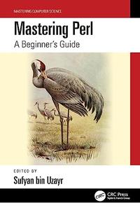 Mastering Perl A Beginner's Guide (Mastering Computer Science)