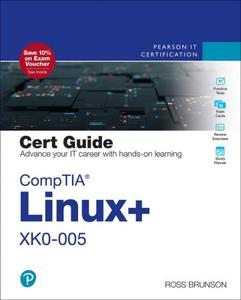 CompTIA Linux+ XK0–005 Cert Guide (Certification Guide) (Early Release)