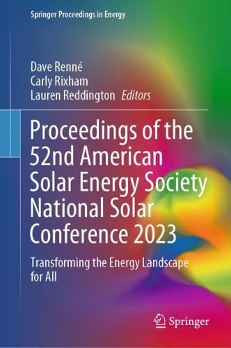 Proceedings of the 52nd American Solar Energy Society National Solar Conference 2023 Transforming the Energy Landscape for All