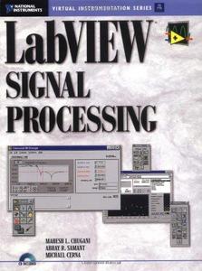 LabVIEW Signal Processing [With Contains an Evaluation Version of LabVIEW 4.1]