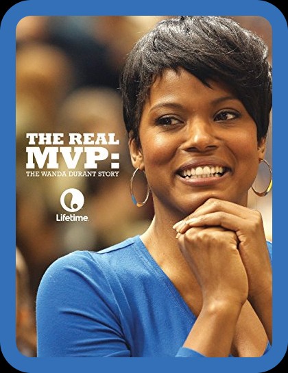 The Real MVP The Wanda Durant STory 2016 1080p WEBRip x264-RARBG 816668ed7f70e13dc19362383a8d27e6