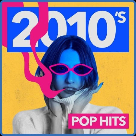 VA  2010's Pop Hits 2023