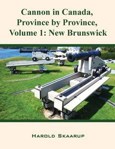 Cannon in Canada, Province by Province, New Brunswick