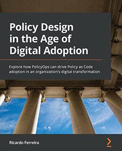 Policy Design in the Age of Digital Adoption 