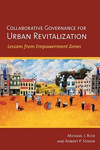 Collaborative Governance for Urban Revitalization Lessons from Empowerment Zones
