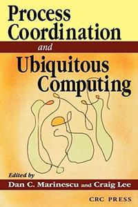 Process Coordination and Ubiquitous Computing