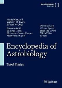 Encyclopedia of Astrobiology (3rd Edition)