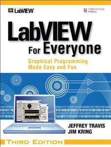 Labview for Everyone Graphical Programming Made Easy and Fun