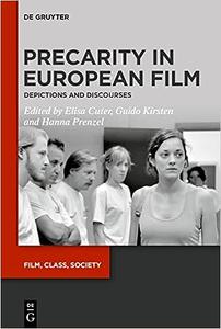 Precarity in European Film Depictions and Discourses