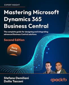 Mastering Microsoft Dynamics 365 Business Central – Second Edition (Early Access)