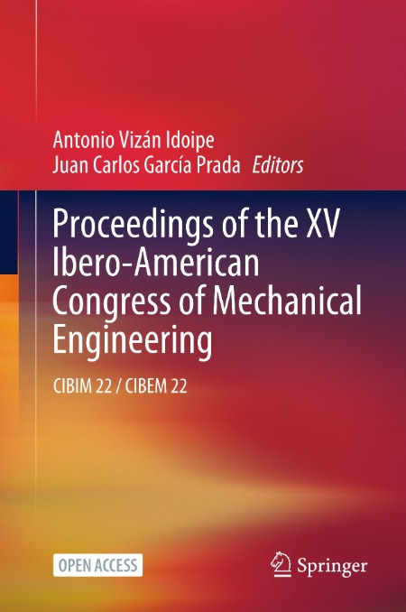 Proceedings of the XV Ibero-American Congress of Mechanical Engineering - CIBIM 22... 1c845bcfdc103871a693fcf082b4cbfd