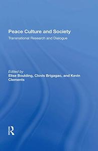 Peace Culture And Society Transnational Research And Dialogue