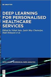 Deep Learning for Personalised Healthcare Services
