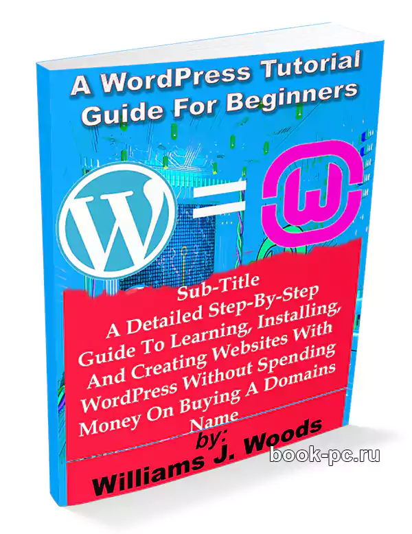 A WordPress Tutorial Guide For Beginners