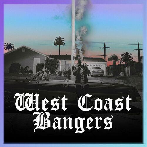 West Coast Bangers Gangsta Rap and G-Funk West Side Classics (2023)