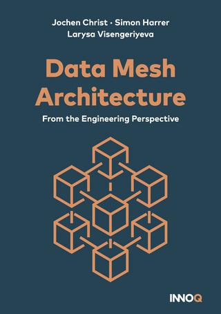 Data Mesh Architecture: From the Engineering Perspective