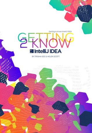 Getting to Know IntelliJ IDEA: Level up your IntelliJ IDEA knowledge (Update 2023-07-27)