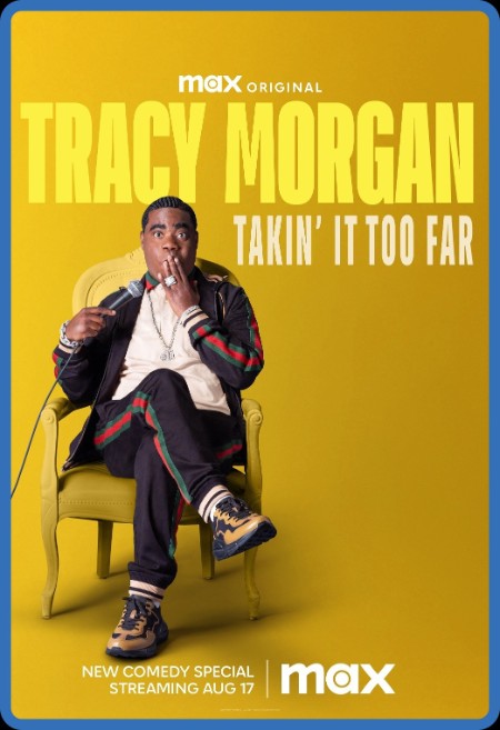 Tracy Morgan Takin It Too Far 2023 720p WEBRip x264-GalaxyRG F683599fa7a78504897c7058e7c4cb5d