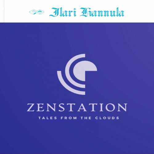 Ilari Hannula - Zenstation - Tales from the Clouds (2023)