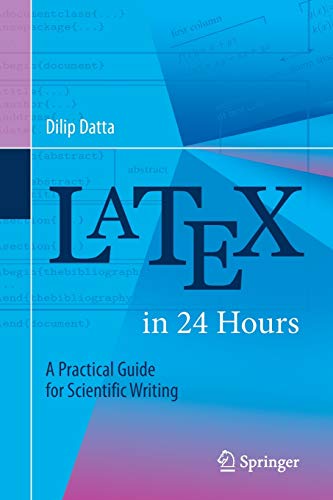 LaTeX in 24 Hours: A Practical Guide for Scientific Writing (True PDF)