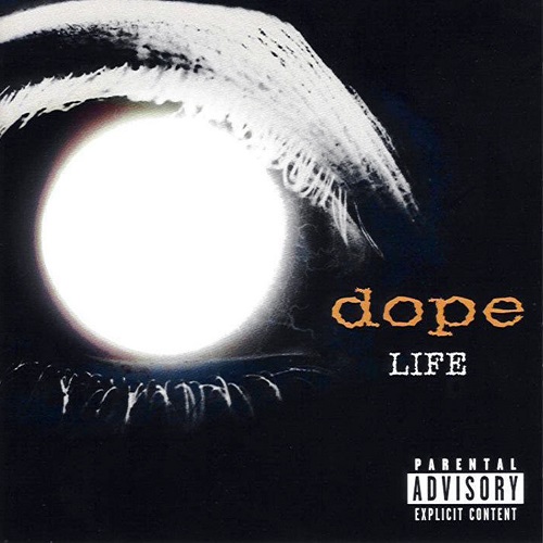 Dope - Life 2001