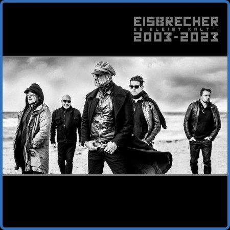 Eisbrecher  Es bleibt kalt°! (2003-2023) 2023-08-11