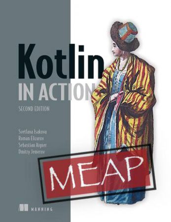 Kotlin in Action, Second Edition (MEAP V11)