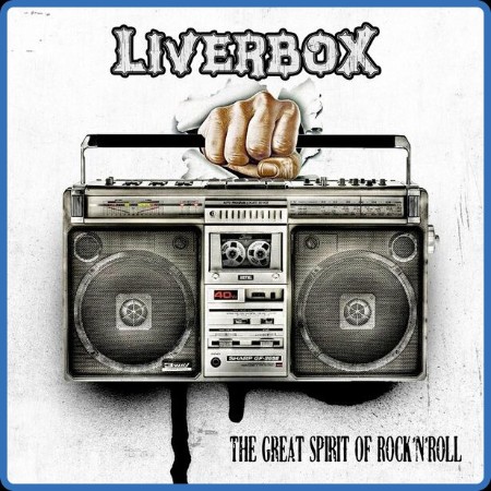 Liverbox  The Great Spirit of Rock'n'Roll 2023-08-18