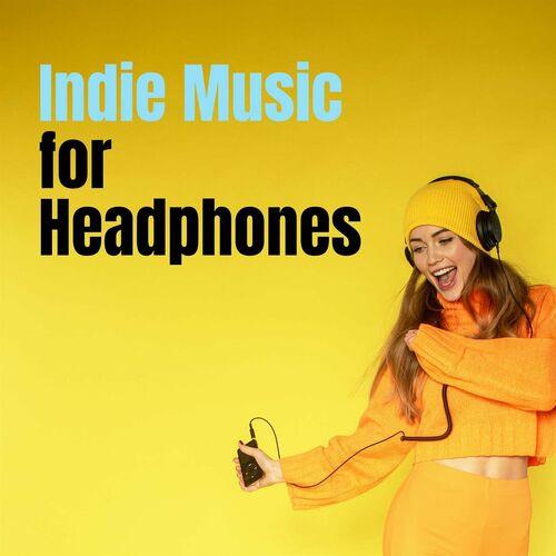 Indie Music for Headphones (2023)