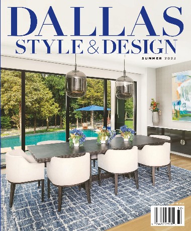 Dallas Style & Design - Summer / 2023