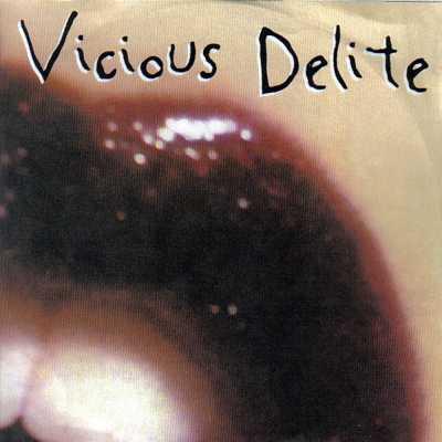 Vicious Delite - Vicious Delite 2000