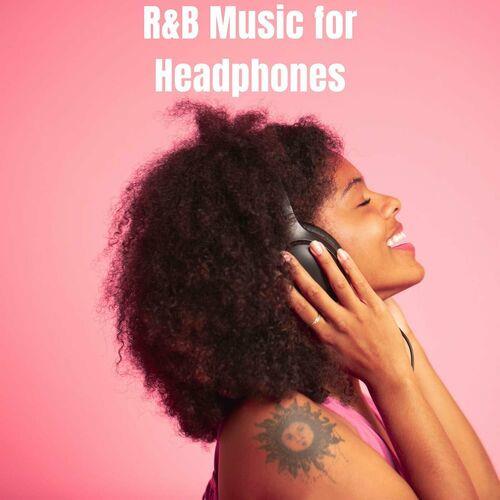 RnB Music for Headphones (2023)
