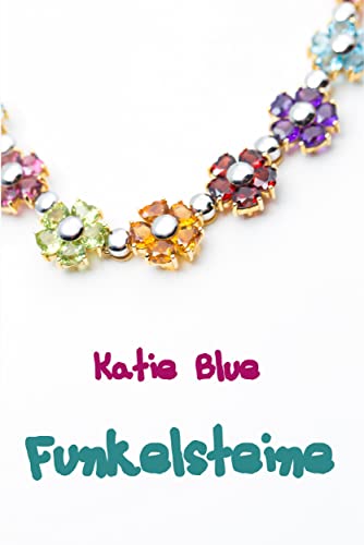 Cover: Katie Blue  -  Funkelsteine