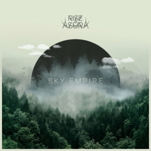 Rise of Asura - Sky Empire (2023)