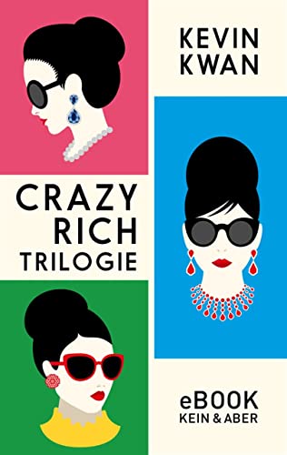 Cover: Kevin Kwan  -  Crazy Rich Trilogie