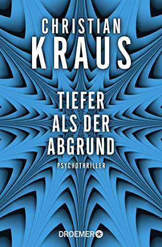 Cover: Kraus, Christian  -  Tiefer als der Abgrund