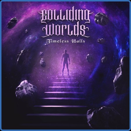 Colliding Worlds  Timeless Halls 2023-08-11