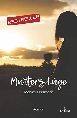 Cover: Hürlimann, Monika  -  Mutters Lüge