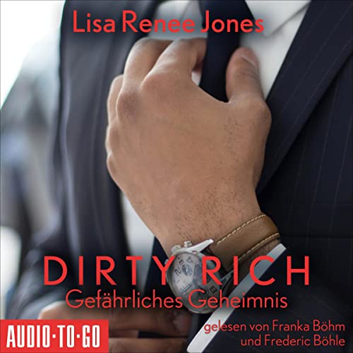 Jones, Lisa Renee  -  Dirty Rich 5  -  Gef&auml;hrliches Geheimnis