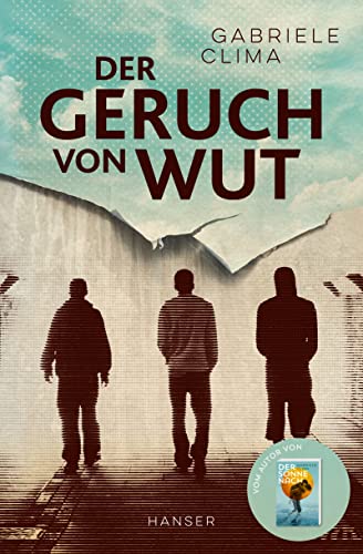 Gabriele Clima  -  Der Geruch von Wut