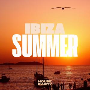 Ibiza Summer House Party (2023)