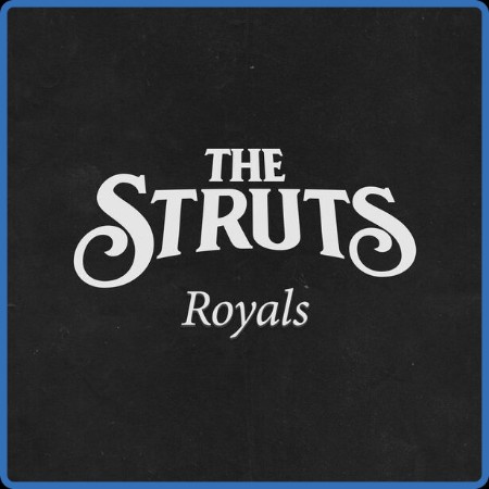 The Struts  Royals 2023