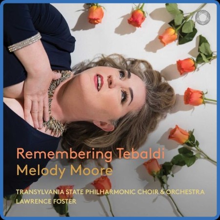 Melody Moore  Remembering Tebaldi 2023