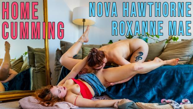 Homecumming - Nova Hawthorne, Roxanne Mae (Girl Nextdoor, Big Ass) [2023 | FullHD]