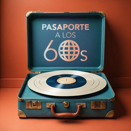 Pasaporte a los 60s (2023)